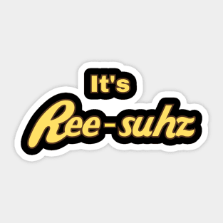 Ree-Suhz Sticker